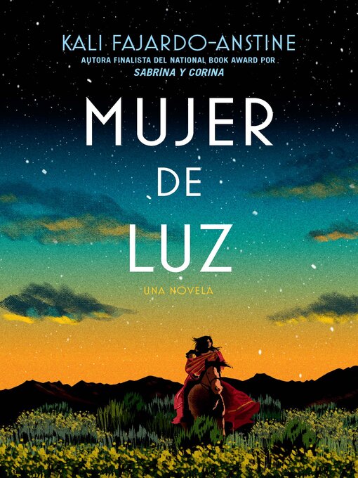 Title details for Mujer de luz / Woman of Light by kali Fajardo-Anstine - Available